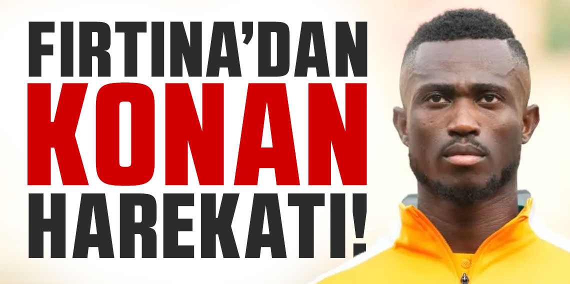  Trabzonspor'dan Ghislain Konan harekatı!