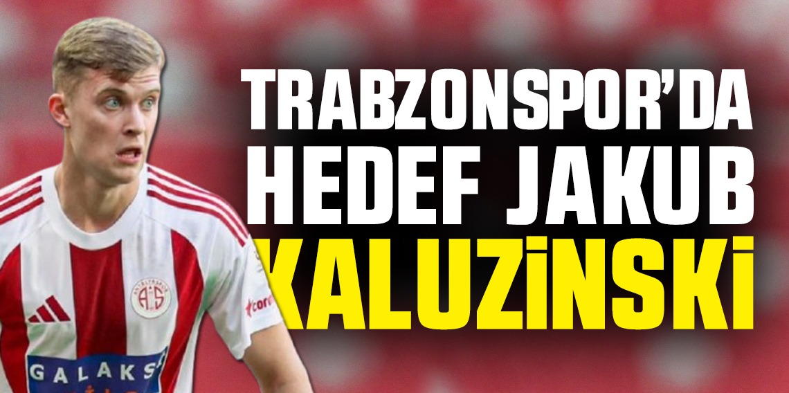 Trabzonspor'da Hedef Kaluzinski 