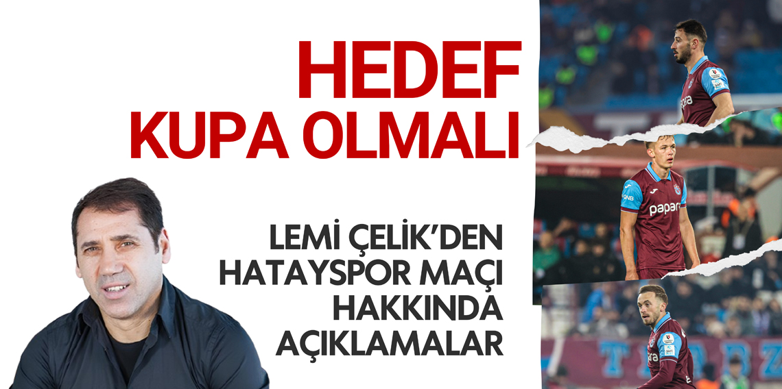 Hedef Kupa Olmalı