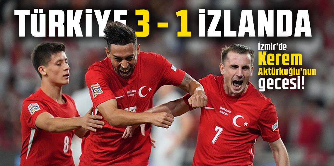 Türkiye 3 - 1 İzlanda | İzmir'de Kerem Aktürkoğlu'nun gecesi!