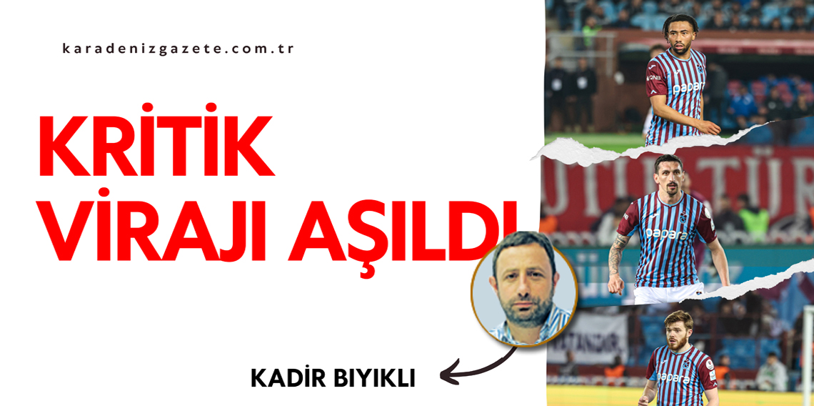 Kritik Viraj Aşıldı