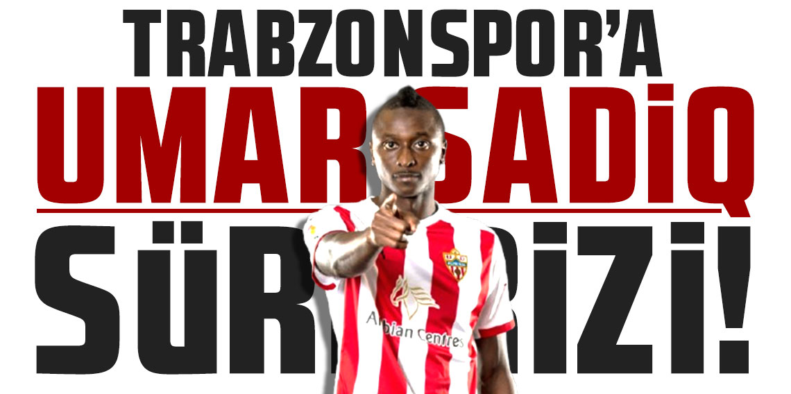 Trabzonspor'a Umar Sadiq sürprizi!