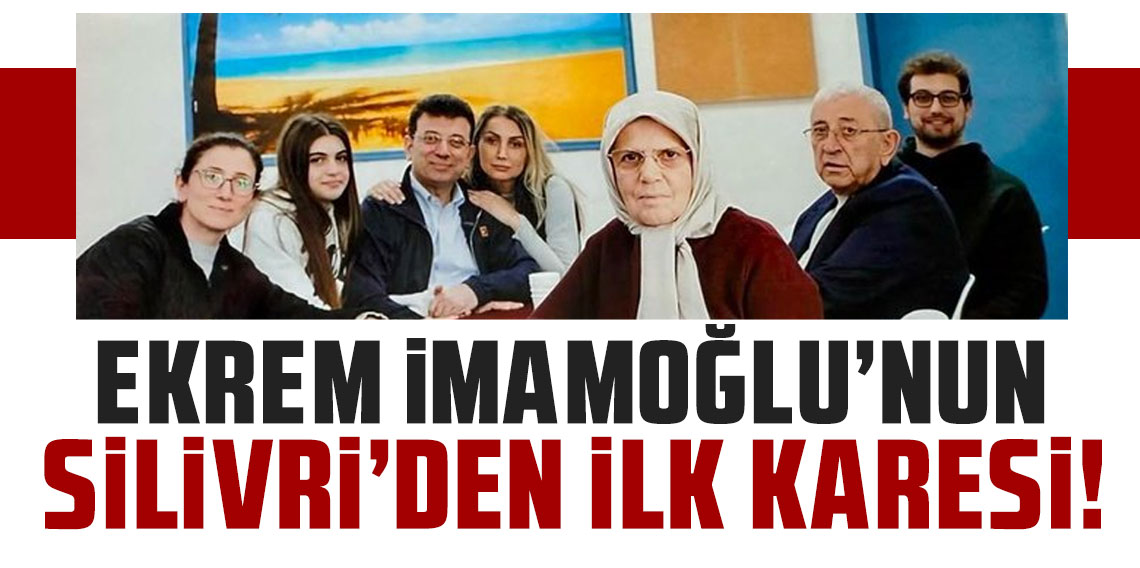 Ekrem İmamoğlu’nun Silivri Cezaevi’nden ilk karesi!