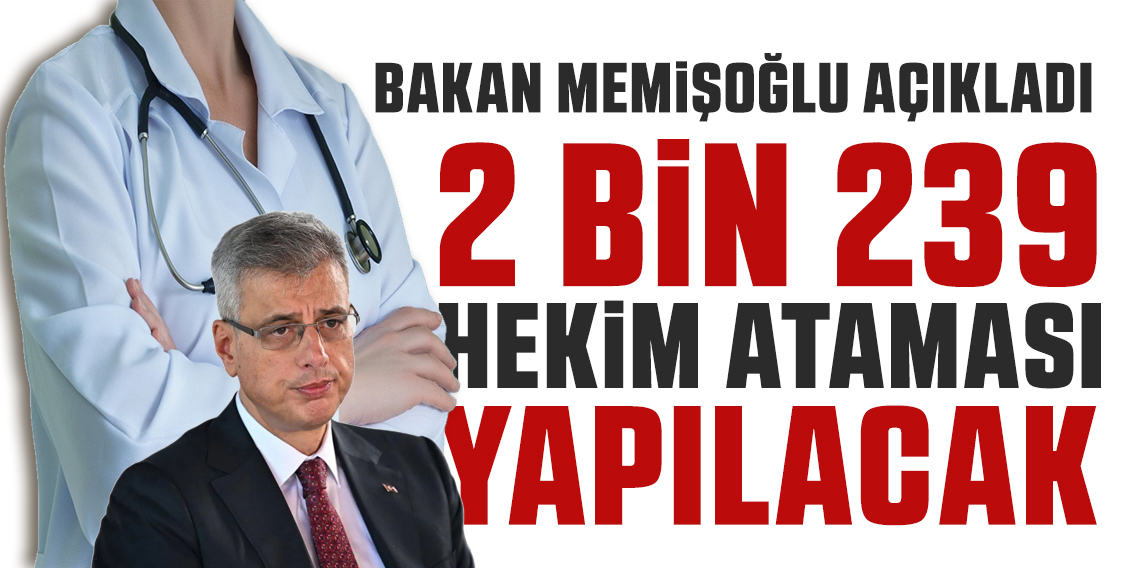 Atama bekleyen hekimlere bakan Memişoğlu'ndan müjde