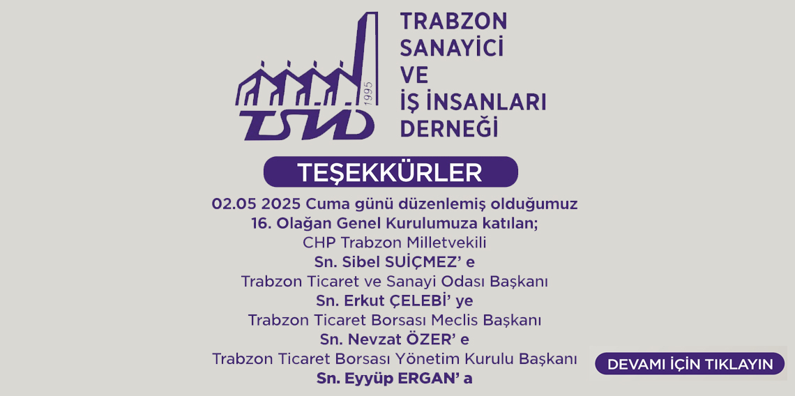 Trabzon Sanayici ve Girişimci İşadamları Derneğinden Teşekkür