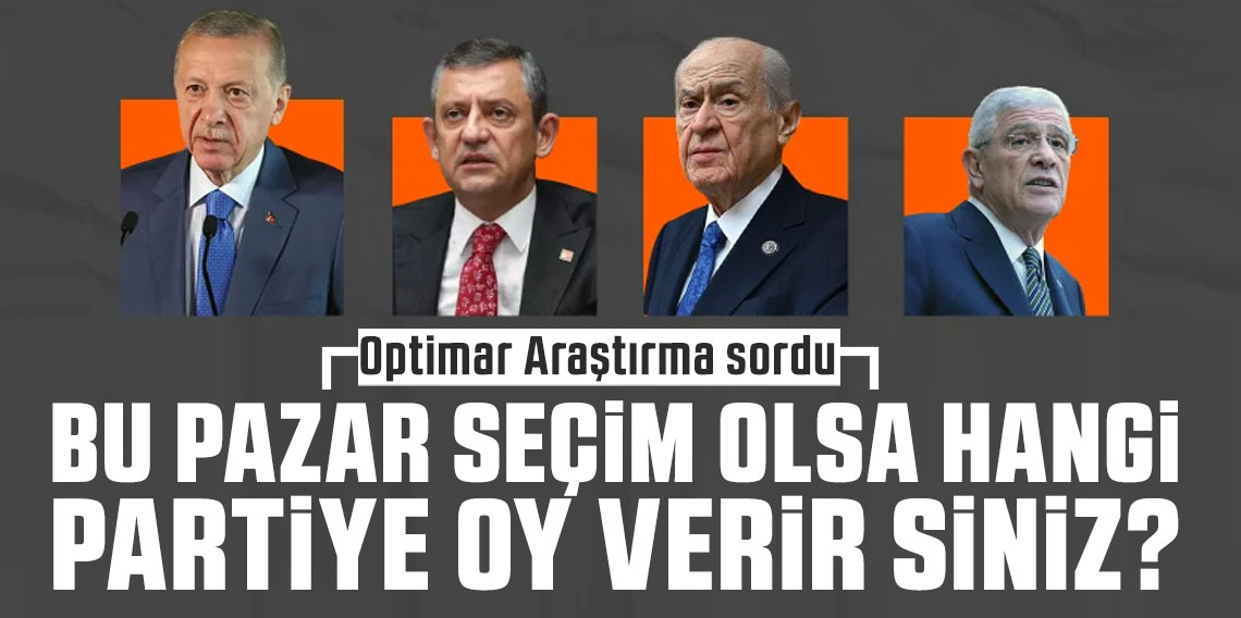 Optimar Araştırma sordu: Bu pazar seçim olsa hangi partiye oy verirsiniz?