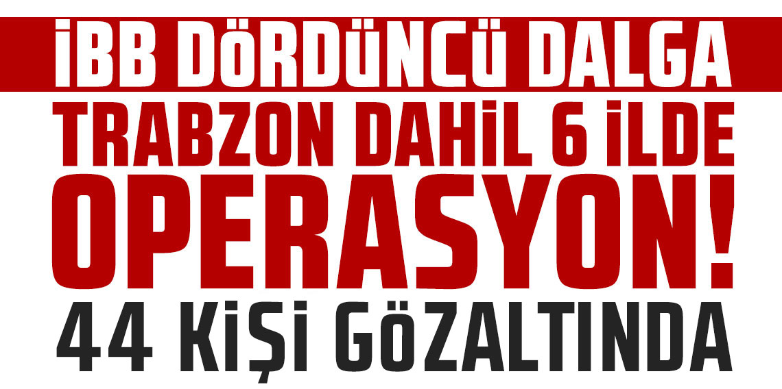 İBB'ye 4. dalga operasyonu: İmamoğlu'nun Özel Kalem ve Koruma Müdürü gözaltına alındı