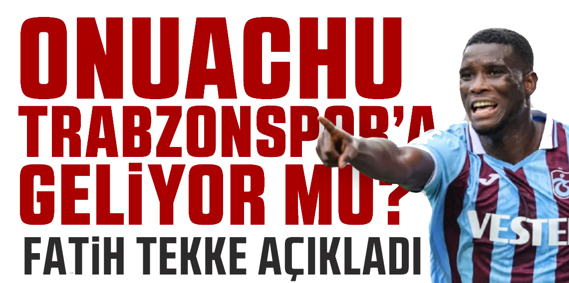 Onuachu Trabzonspor'a gelecek mi? Fatih Tekke açıkladı!