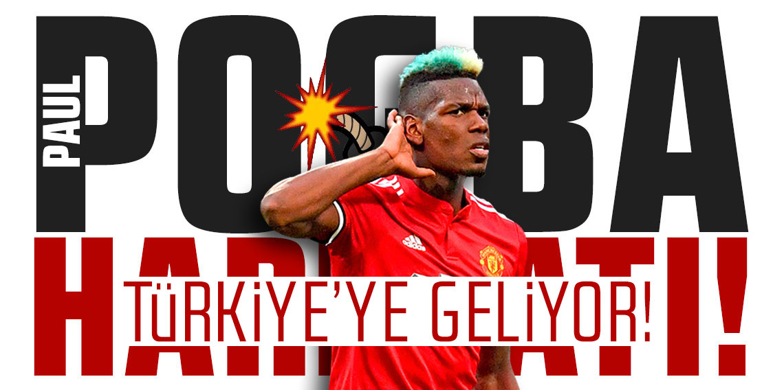 Paul Pogba Türkiye'ye geliyor! Süper Lig deviyle masaya oturacak
