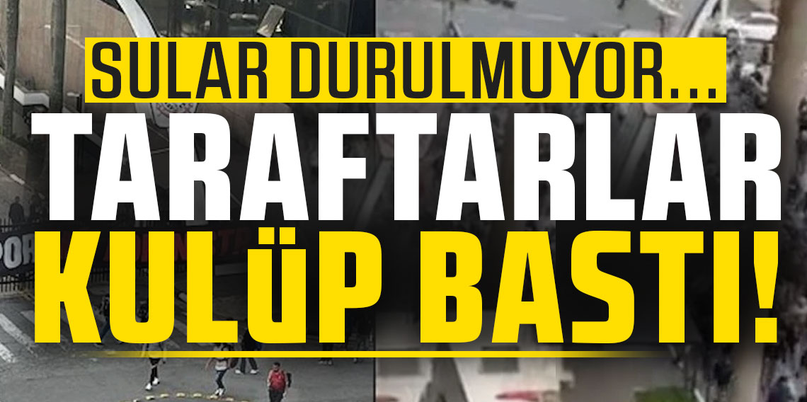 Taraftarlar kulüp bastı! Sular durulmuyor....