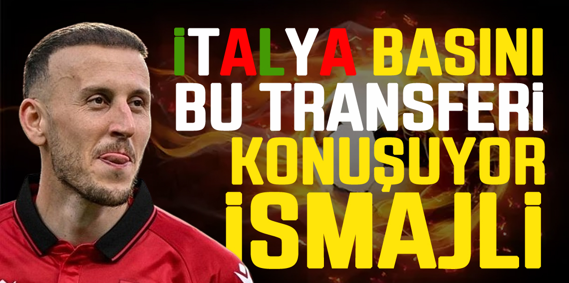 İtalya Bu Transferi Konuşuyor: Ardian Ismajli Trabzonspor Yolunda
