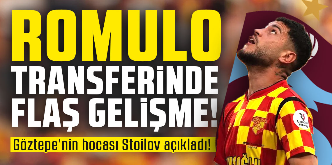 Romulo transferinde flaş gelişme! Göztepe’nin hocası Stoilov açıkladı!