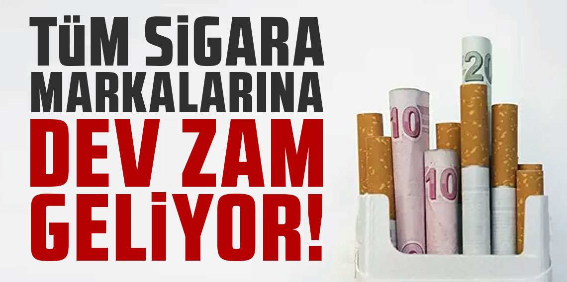 Tarih belli oldu! Tüm sigara markalarına dev zam geliyor!