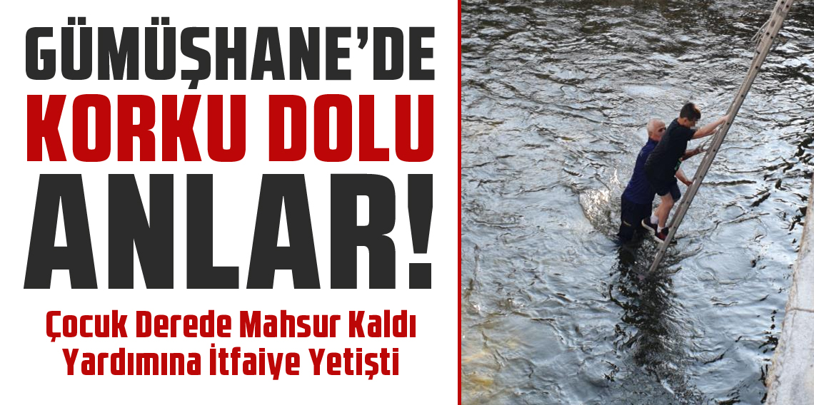 Çaya düşen topunu almak isterken mahsur kalan çocuğu itfaiye kurtardı