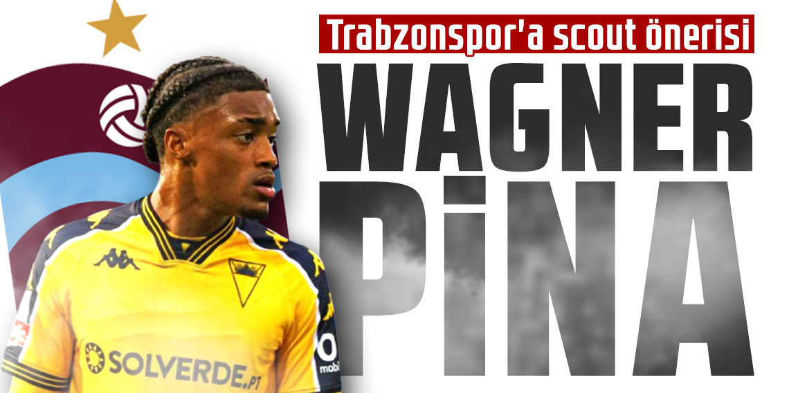 Trabzonspor'a scout önerisi:  Wagner Pina!