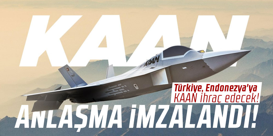 Türkiye, Endonezya'ya KAAN ihraç edecek! Anlaşma imzalandı! Müjdeyi Erdoğan verdi