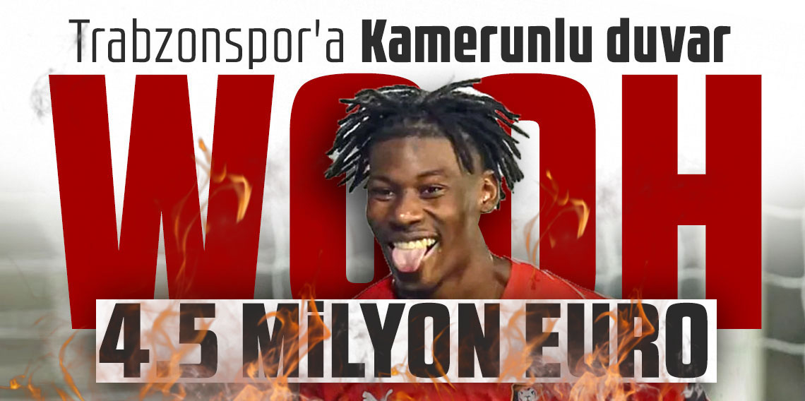 Trabzonspor'a Kamerunlu duvar: Christopher Wooh