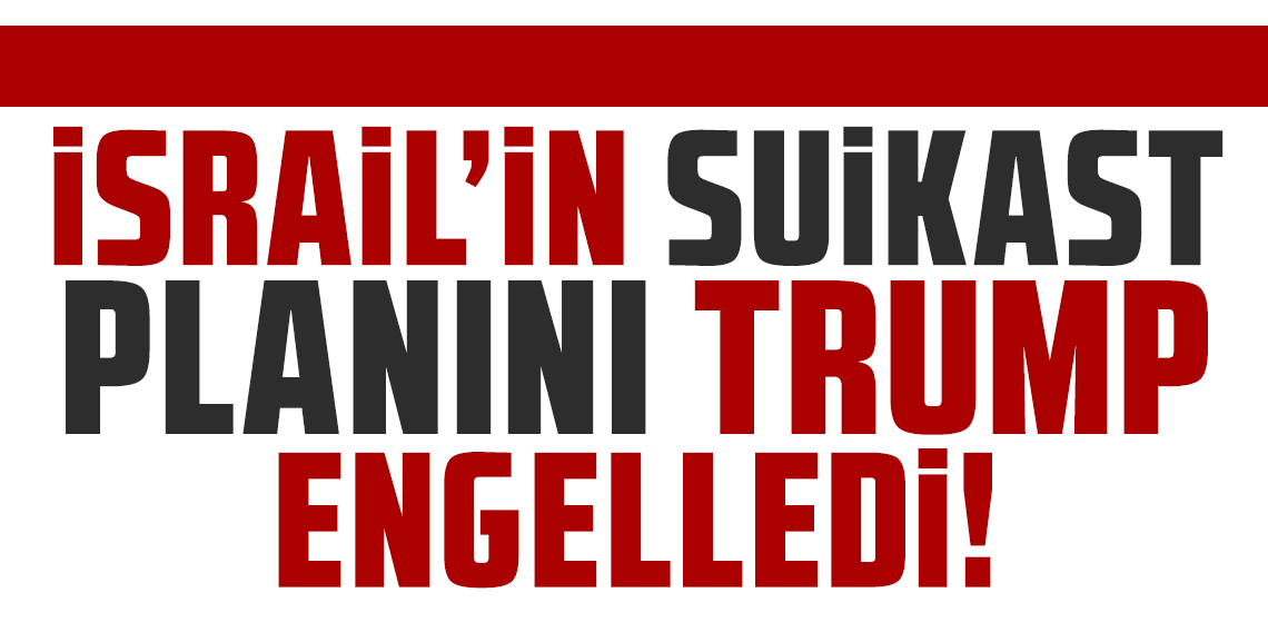 ABD basınından Hamaney iddiası: İsrail'in suikast planını Trump engelledi