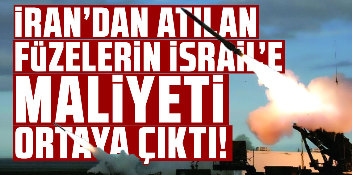 İran'dan atılan füzelerin İsrail'e maliyeti ortaya çıktı!