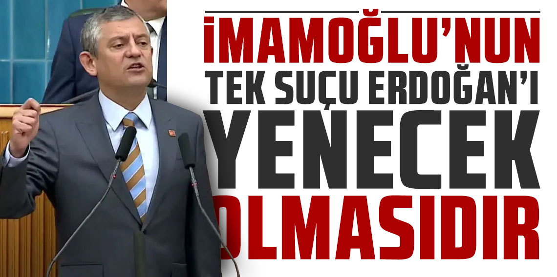Özgür Özel: ''İmamoğlu'nun tek suçu Erdoğan'ı yenecek olmasıdır''