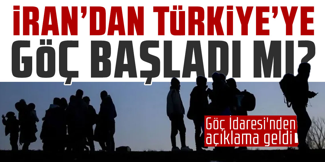 İran'dan Türkiye'ye göç başladı mı? Göç İdaresi'nden açıklama geldi