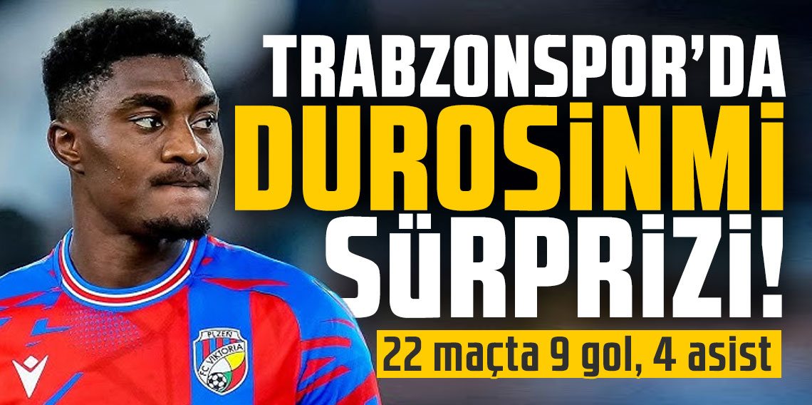 Trabzonspor'da Durosinmi sürprizi!