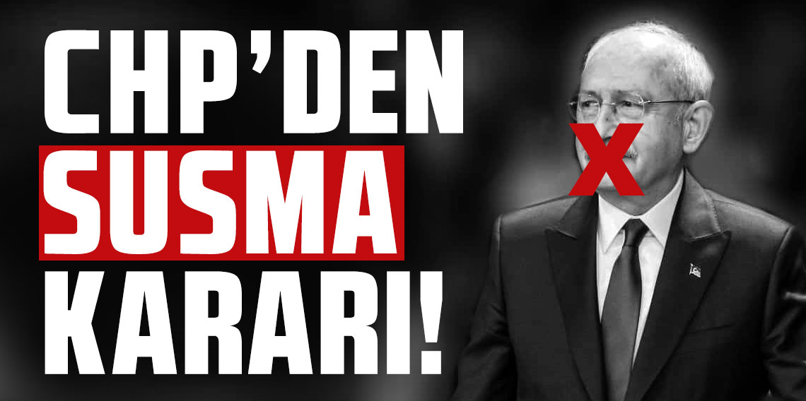 CHP'den susma kararı