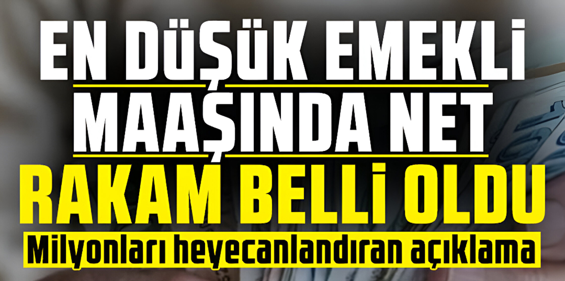 En düşük emekli aylığı 16 bin 881 liraya çıktı