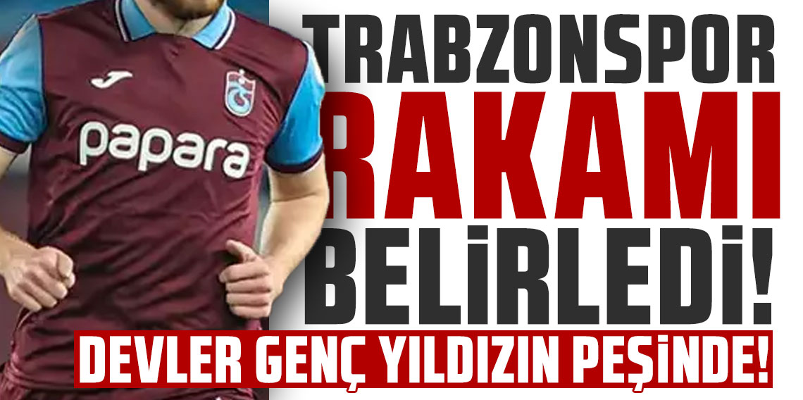Trabzonspor rakamı belirledi! Devler genç yıldızın peşinde!