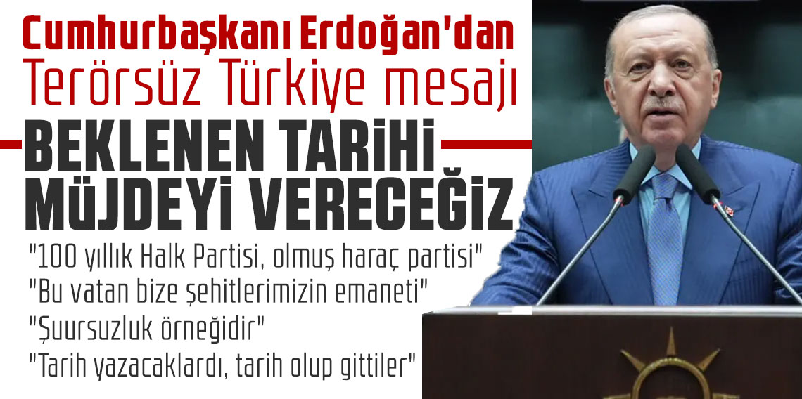 Cumhurbaşkanı Erdoğan'dan Terörsüz Türkiye mesajı: 