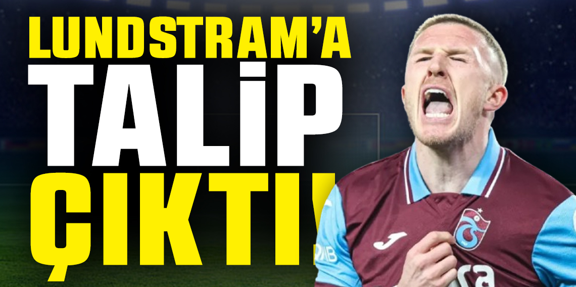 Lundstram’a Talip Çıktı!