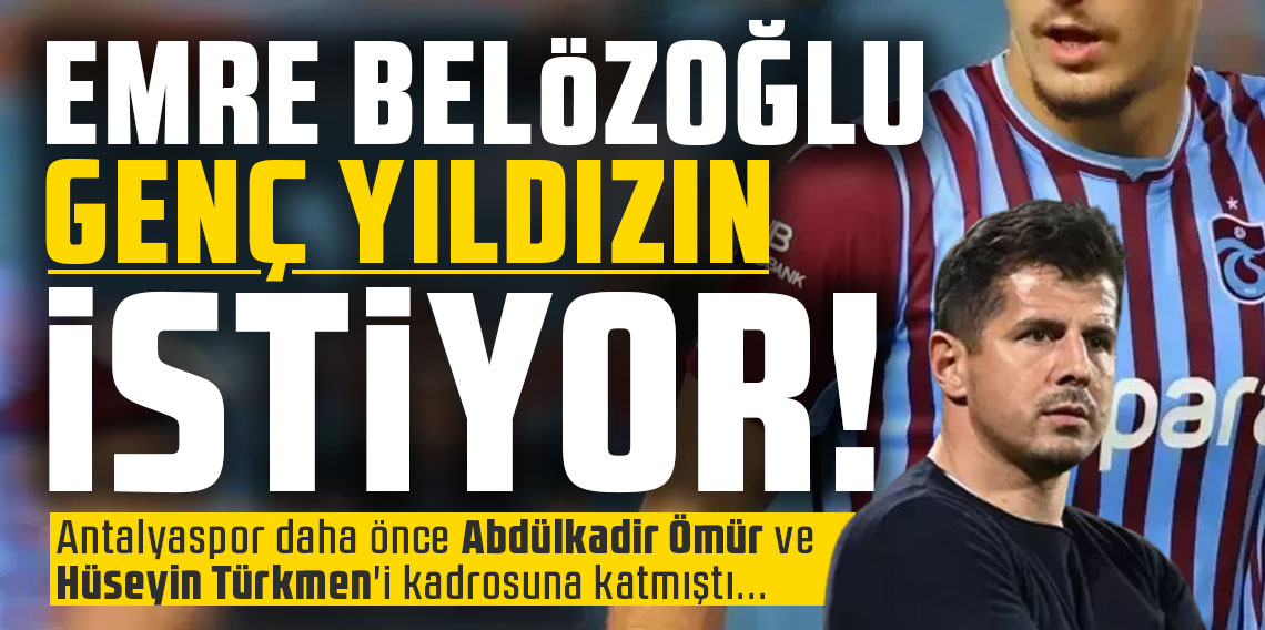 Emre Belözoğlu, Trabzonspor'un genç yıldızının peşinde!
