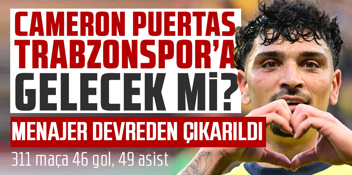 Cameron Puertas'de yeni gelişme!