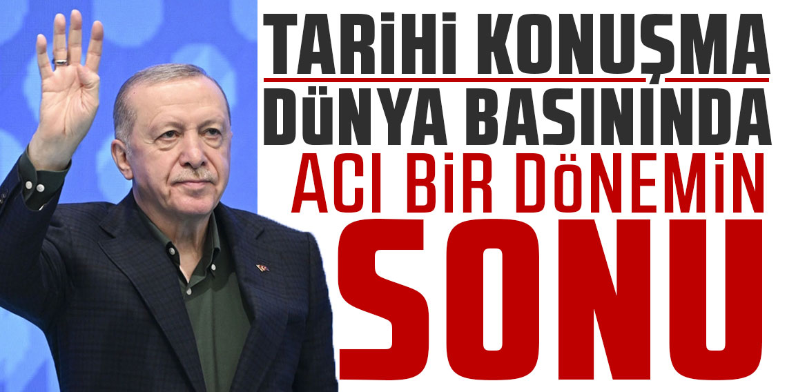 Cumhurbaşkanı Erdoğan'ın tarihi konuşması dünya basınında: 