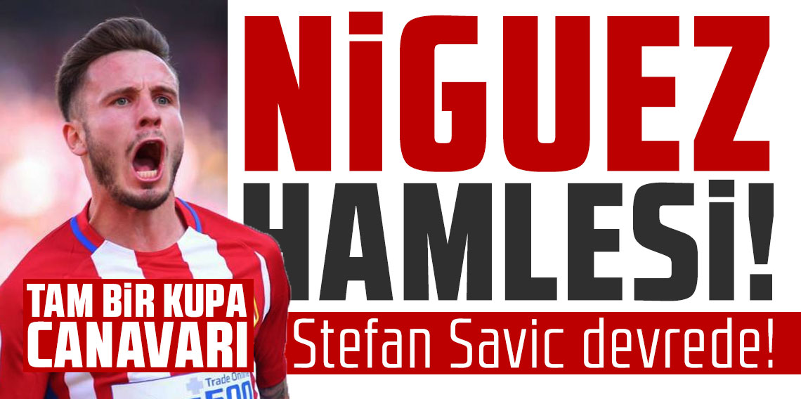 Trabzonspor'dan Saul Niguez hamlesi! Temaslar yoğunlaştı!