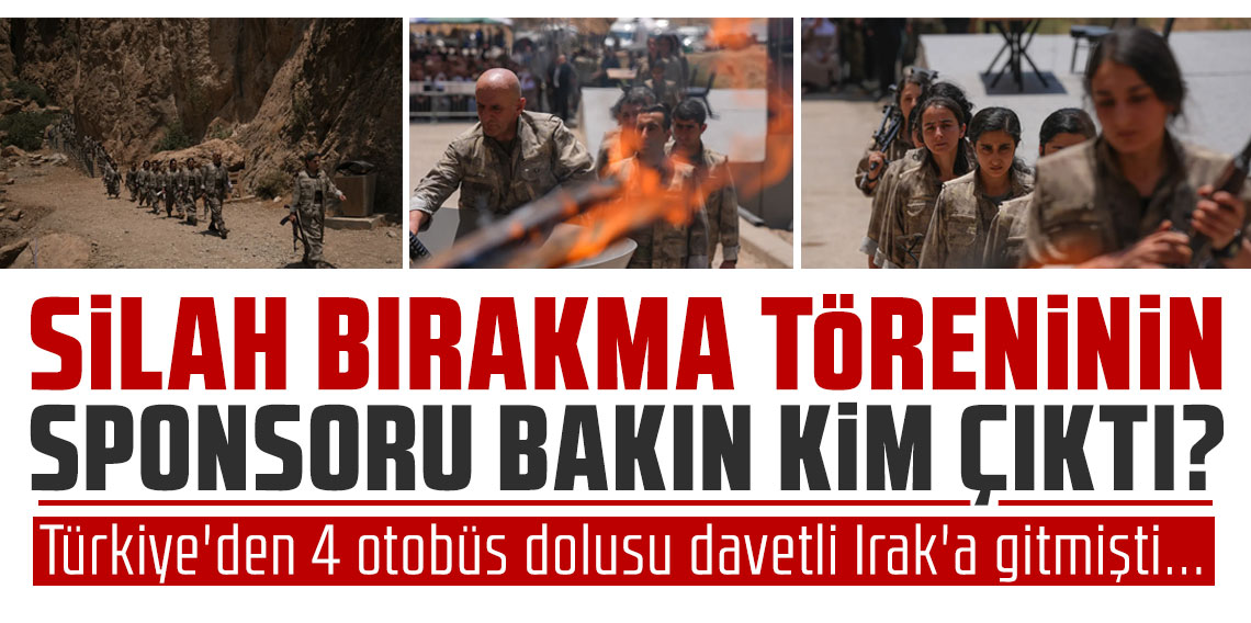 PKK'nın Süleymaniye'deki silah bırakma töreninin sponsoru bakın kim çıktı?