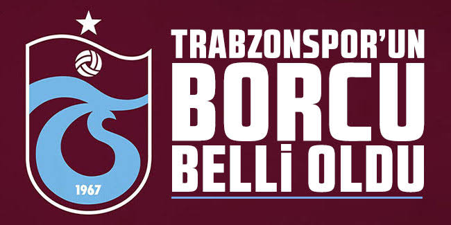 Trabzonspor'un borcu düştü 