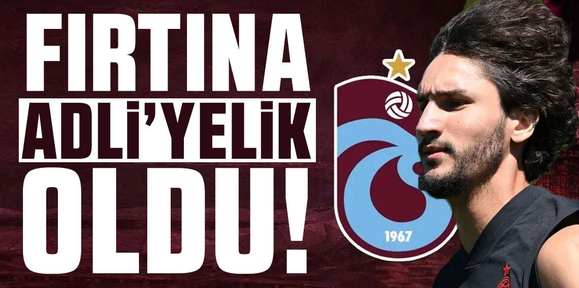 Trabzonspor Adli'yelik oldu