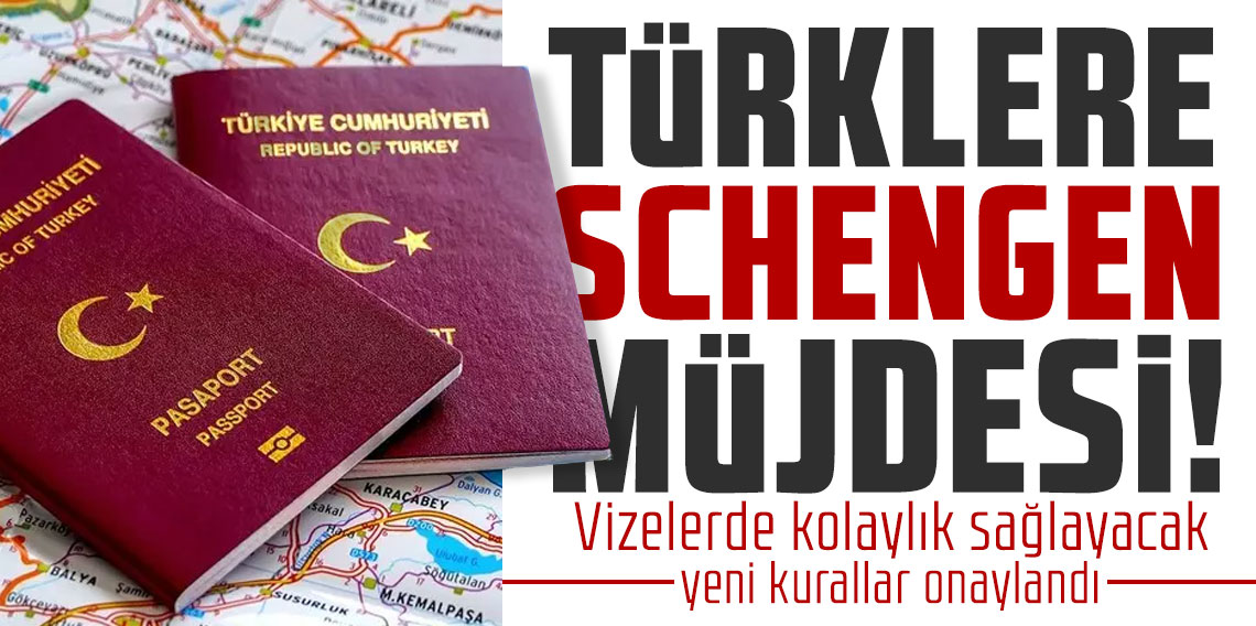 Türk vatandaşlarına Schengen kolaylığı müjdesi!