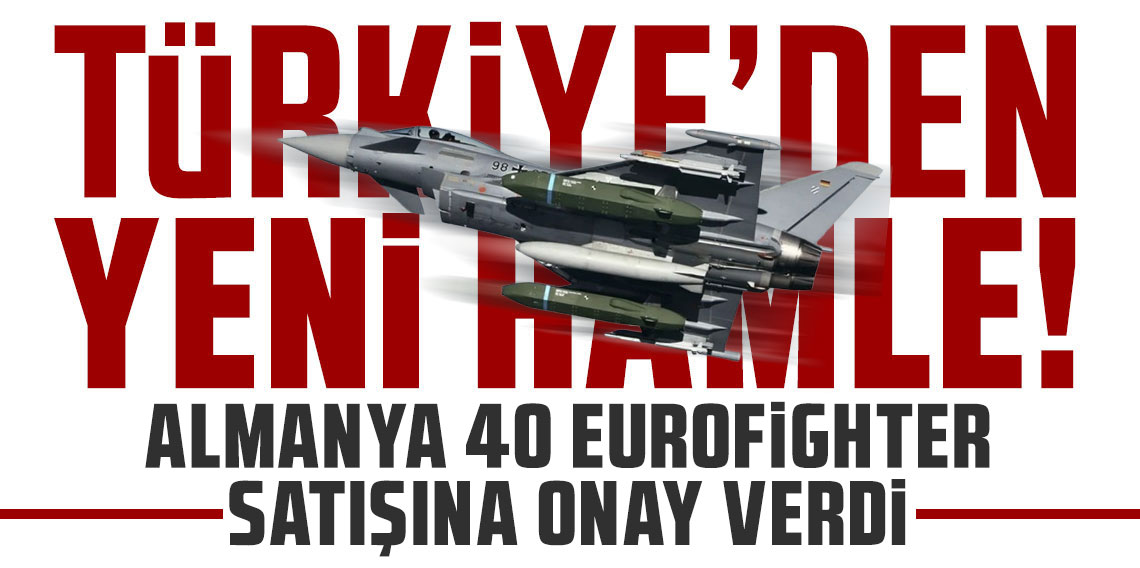Spiegel: Alman hükümeti Türkiye'ye 40 Eurofighter satışına onay verdi