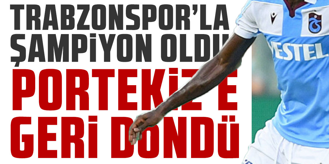 Trabzonspor'la şampiyon oldu, eve döndü!