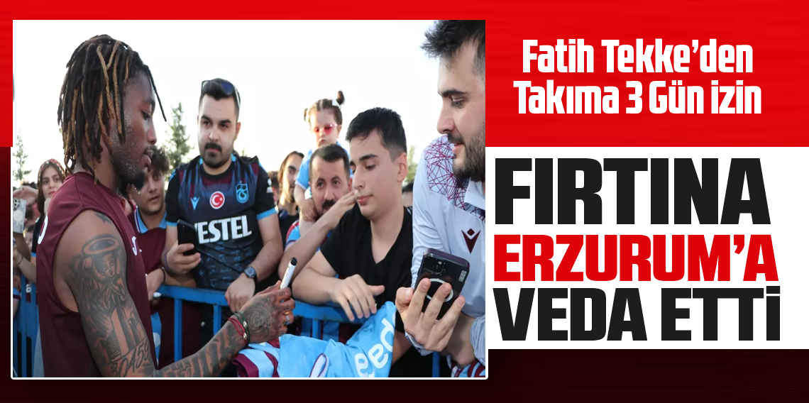 Trabzonspor, Erzurum’a veda etti!