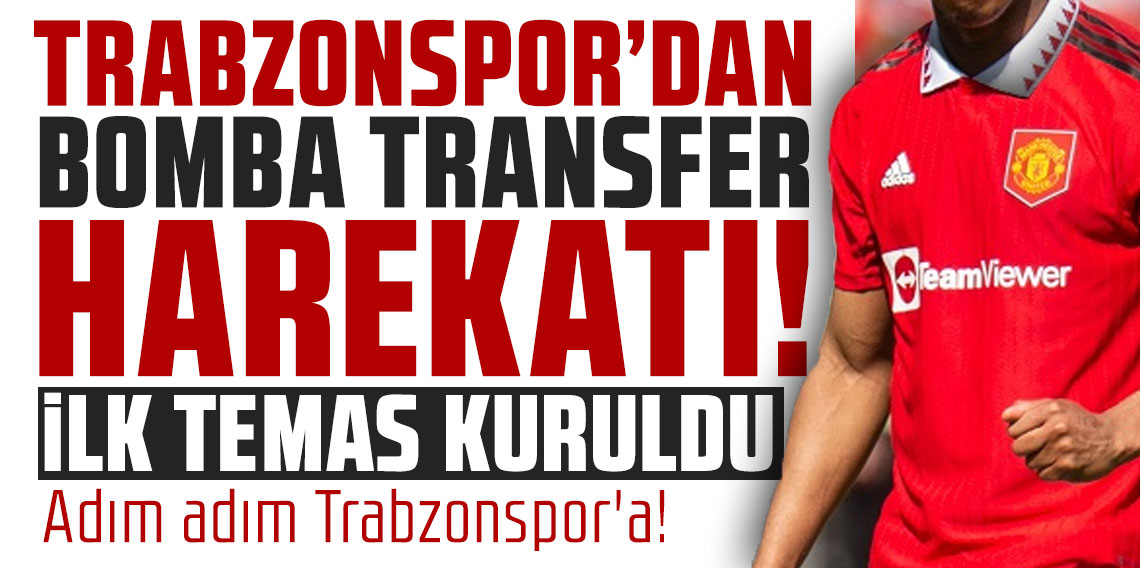 Trabzonspor'dan bomba transfer harekatı! İlk temas kuruldu