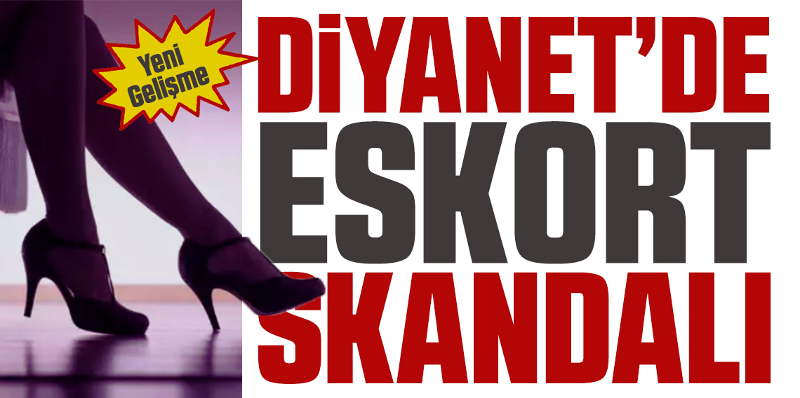 Diyanet'te eskort skandalında yeni ayrıntılar ortaya çıktı