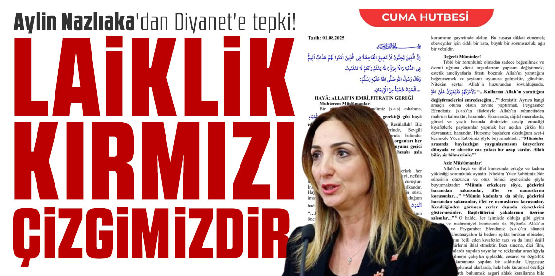 CHP'li Aylin Nazlıaka'dan Diyanet'e tepki: Laiklik kırmızı çizgimizdir