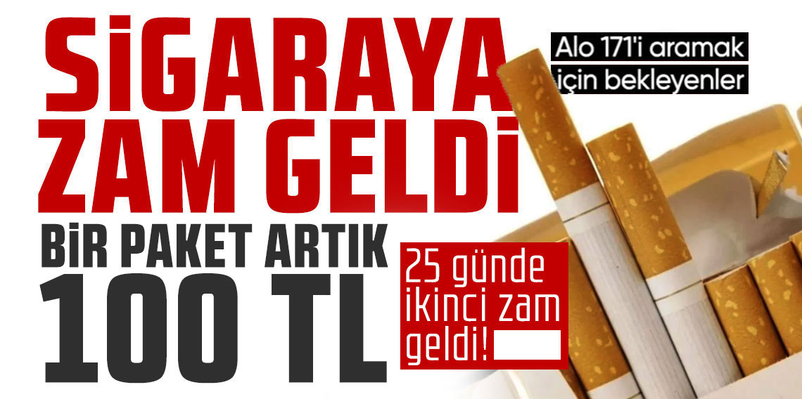 Tiryakilere kötü haber! Sigaraya zam geldi, 100 lirayı buldu