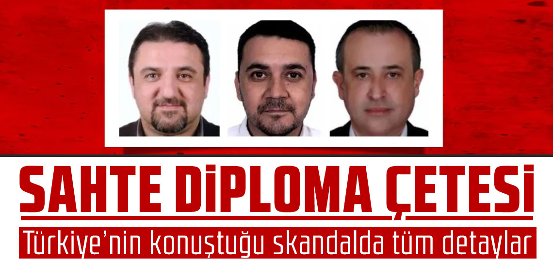 Sahte diploma skandalının tüm ayrıntıları: Sistem nasıl kuruldu, soruşturmada kimler var