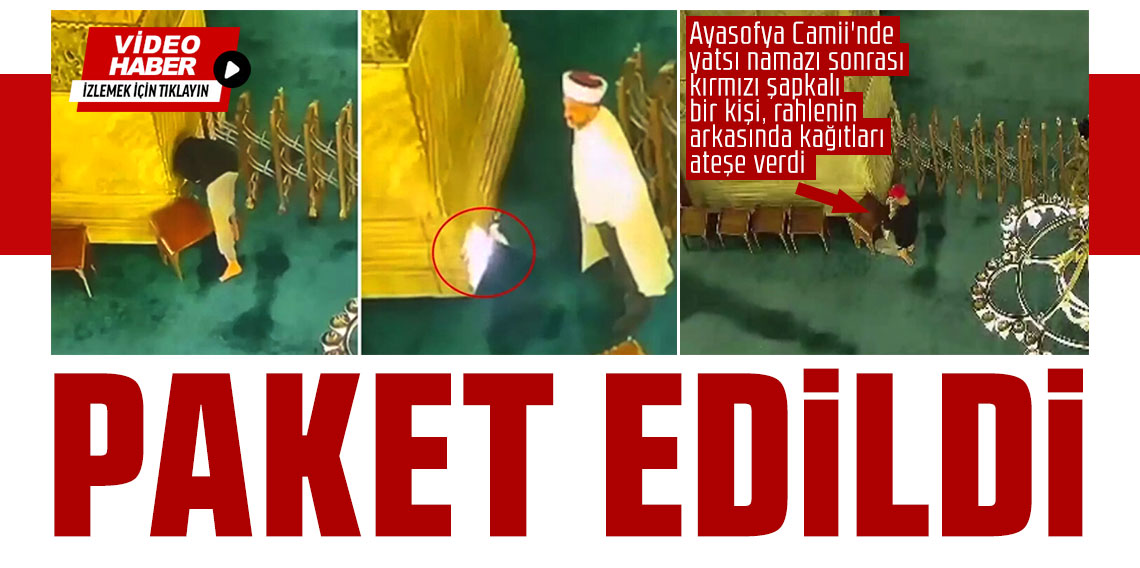 Ayasofya'yı yakma girişimi: Şüpheli tutuklandı