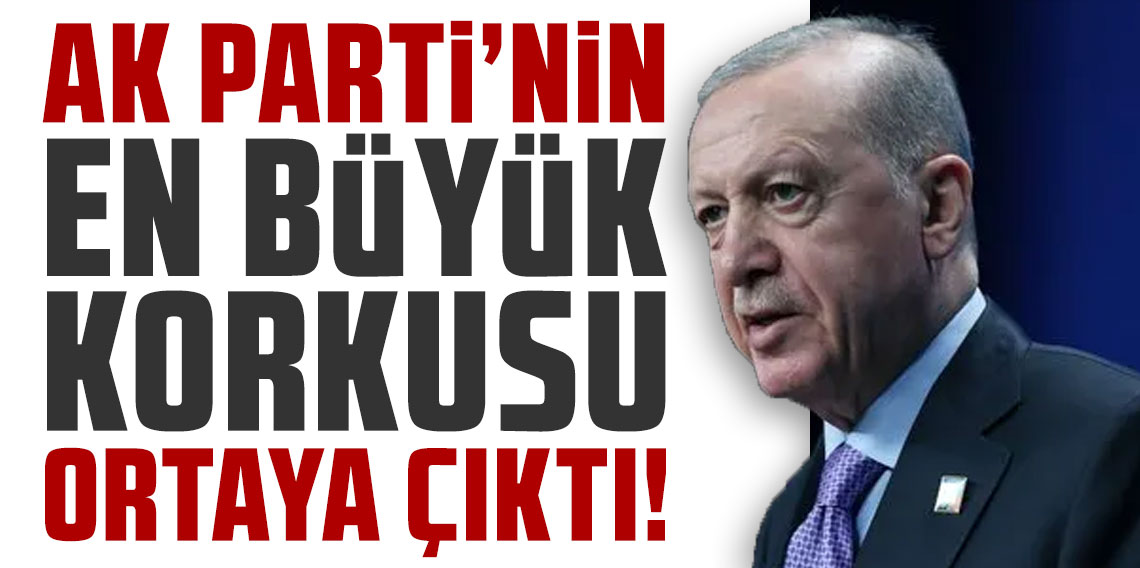 İktidarın en büyük korkusu ortaya çıktı! AK Partili isim açıkladı...