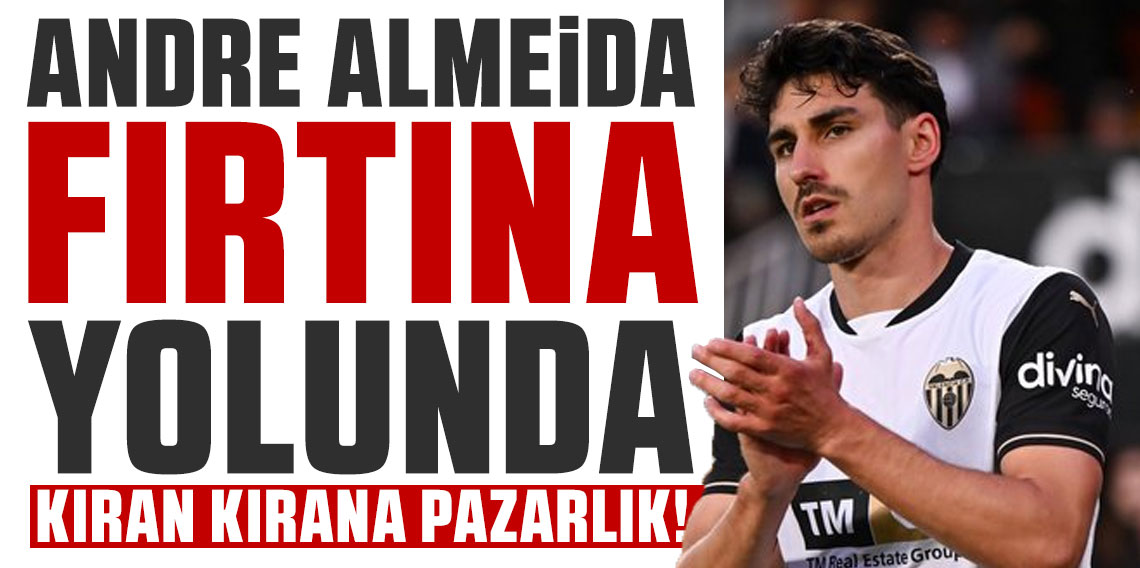  Trabzonspor'da Andre Almeida için kıran kırana pazarlık!